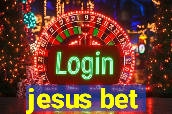 jesus bet